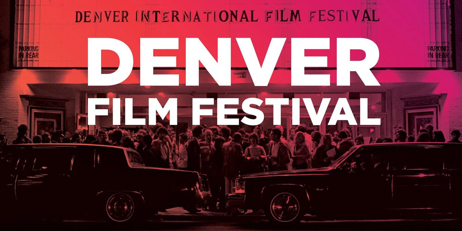 Denver Film Festival marquee with large crowd gathered outside historic theater entrance at night, promoting the Denver International Film Festival.